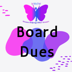 WHOW Board Dues
